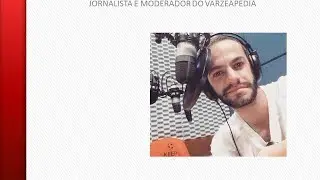 Entrevista: Diego Vi&ntilde;as, Jornalista e Moderador do Varzeapedia
