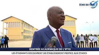 RENTRÉE ACADÉMIQUE À L'IPTO
