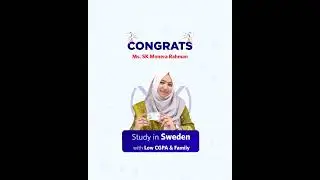 Study in Sweden | Visa Success of Ms. SK Monera Rahman | Career Paths