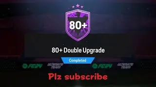 #EA SPORTS FC 24 #FC24 #UT #SBC 80+ Double Upgrade