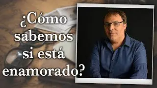 Gabriel Rol&oacute;n - &iquest; C&oacute;mo sabemos si alguien est&aacute; enamorado de nosotros ?