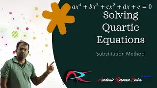 The Ultimate Guide to Solving Quartic Equations | A Comprehensive Approach