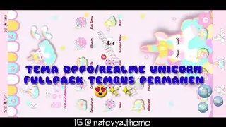 [OPPO REALME THEME] TEMA UNICORN FULLPACK TEMBUS IG WA PERMANEN