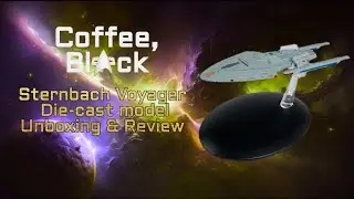 Eaglemoss Sternbach Concept Voyager Die-cast model | Unboxing & Review
