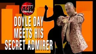Doyle Day Meets His Secret Admirer - ACW: Bash at the Burnie