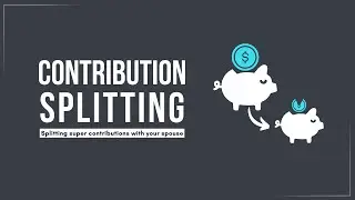 Contribution Splitting Explained 2025/26 FY