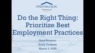 Human Resource Training: Do the Right Thing - Best Practices for Employers in 2025