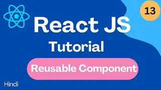 React Reusable Component: The Complete Beginner’s Guide!🚀 
