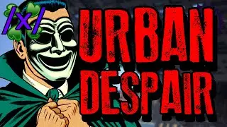 The Root of Urban Despair | 4chan /x/ Conspiracy Greentext Stories Thread