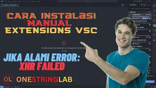 ERROR: XHR FAILED PADA VSCODE - INI CARA INSTALASI MANUAL EXTENSIONS
