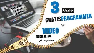 3 gode Gratisprogrammer til VIDEOREDIGERING p&aring; computeren 2020