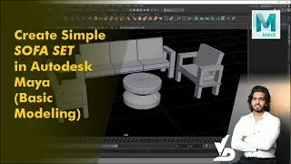 Autodesk Maya | Create Simple Sofa Set