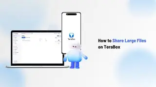 How to Share Files Instantly Using TeraBox?
