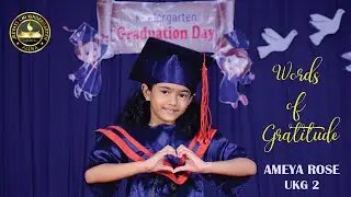 WORDS OF GRATITUDE | Graduation Day 2021-22 | Jeevass Kindergarten | Ameya Rose UKG 2