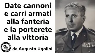 Date cannoni e carri armati alla fanteria e la porterete alla vittoria (1934) di Augusto Ugolini