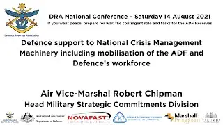 DRA National Conference 2021 - AVM Robert Chipman, Head Military Strategic Commitments Division