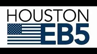 HOUSTON EB5