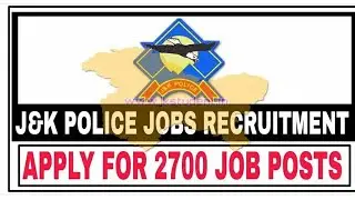 JK Police Recruitment For 2700 Constable Posts Both Males And Females Apply Online!