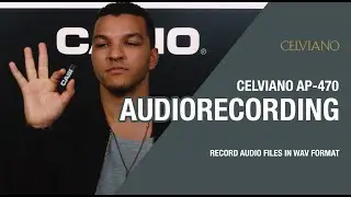 CELVIANO AP-470 - audio recording