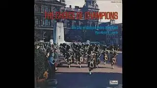 The Choice of Champions - The City of Glasgow Police Pipe Band
