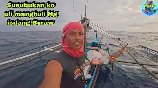 Susubukan ko uli manghuli Ng isdang Buraw sa Gabi part2