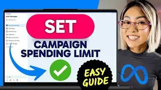 How to SET a CAMPAIGN SPEND LIMIT in Meta Ads Manager (Step by Step)