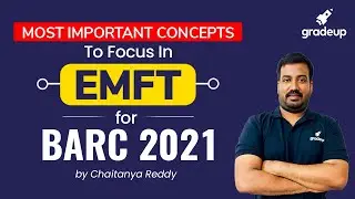 BARC EC 2021 || Most Important Concepts To Focus In **EMFT** || Chaitanya Reddy || Gradeup