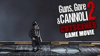 Guns Gore and Cannoli 2 - All Cutscenes (Full Story) (Game Movie)