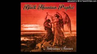 Black Mountain Prophet - Notorious Sinner