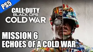COD Cold War PS5: Mission 6 - Echoes of a Cold War (Campaign) - No Commentary