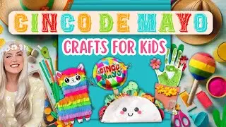 5 Easy Cinco de Mayo Crafts for Kids | Smart Start with Miss Daisy 🌮🎉