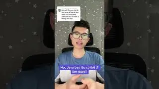 Học java bao lâu có thể đi làm được?