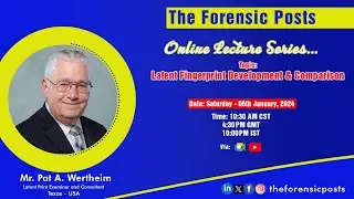 Lecture Series | Episode 08 | Latent Fingerprint Development & Comparison