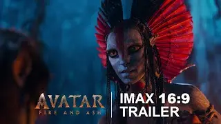 Avatar: Fire and Ash | True 16:9 4K IMAX Trailer