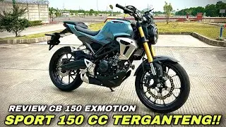EDAN KEREN‼️REVIEW HONDA CB 150 EXMOTION🔥