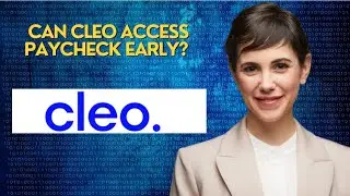 Can Cleo access paycheck early? 