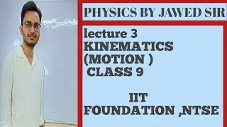 MOTION CLASS 9 SCIENCE(PHYSICS) PART 3 WITH CONCEPT THEORY AND NUMERICAL PROBLEM