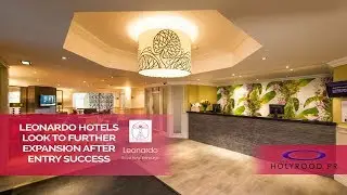 HPR TV: EP. 208 Pt. 2 | Leonardo Hotels keen to continue Expansion | Holyrood PR Agency in Edinburgh
