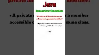 What is the difference between a private and a protected modifier?