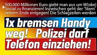 Anfangsverdacht genügt! Bereits herunterbremsen vor dem Blitzer genügt & das Tel. ist weg!