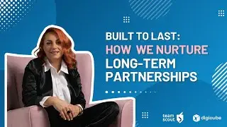Built to Last: How We Nurture Long-Term Partnerships