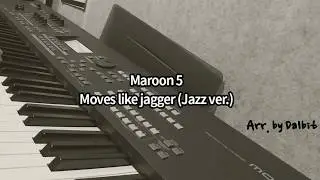재즈편곡/ Maroon 5 - Moves like jagger(Jazz ver.) + Sunny