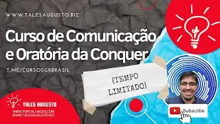 Curso de Comunica&ccedil;&atilde;o e Orat&oacute;ria da Conquer [TEMPO LIMITADO]