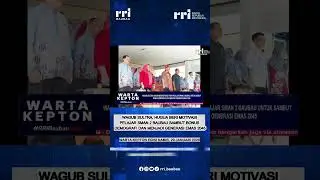 WAGUB SULTRA, HUGUA BERI MOTIVASI PELAJAR SMAN 2 BAUBAU SAMBUT BONUS DEMOGRAFI & JADI GENERASI EMAS
