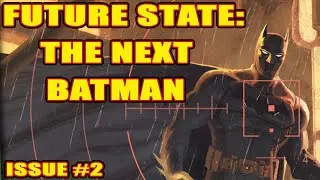 Future State: The Next Batman (issue 2, 2021)