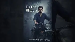 Tu Tha तो सब था (official song)#released|| Punit Sharma| PS Music #shorsfeed#trend#sad song#viral