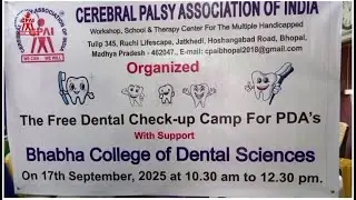 CPAI organized Free Dental Checkup camp for PDA's with support Bhabha College of Dental Sciences!
