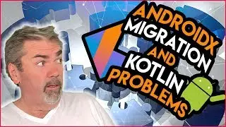 How to Deal with Problems When Migrating from Kotlin Android Studio Project to AndroidX