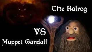 Muppet Gandalf vs Balrog *Lord of the Rings Puppets