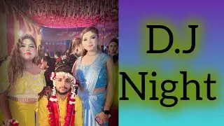 Day-3 D.J Night ☺️🥰✨#wedding #youtubevlog #maliksistersvlogs